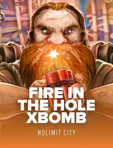 Fire in the Hole Xbomb — Nolimit City